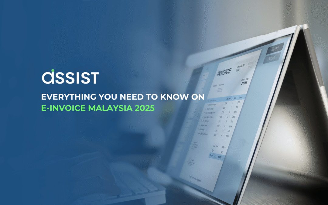 Everything you need to know on E-invoice Malaysia 2025