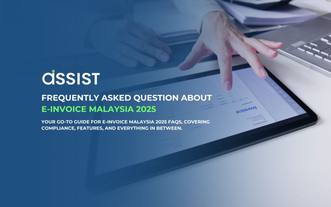 Frequently Asked Question about E-invoice Malaysia 2025