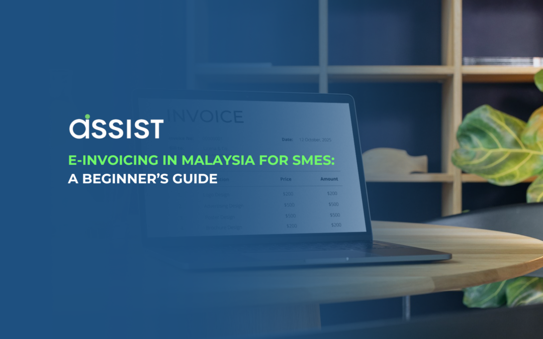 E-Invoicing in Malaysia for SMEs: A Beginner’s Guide