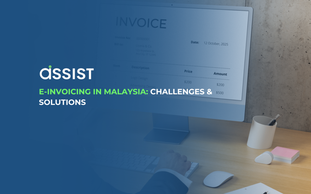 E-Invoicing in Malaysia: Challenges & Solutions