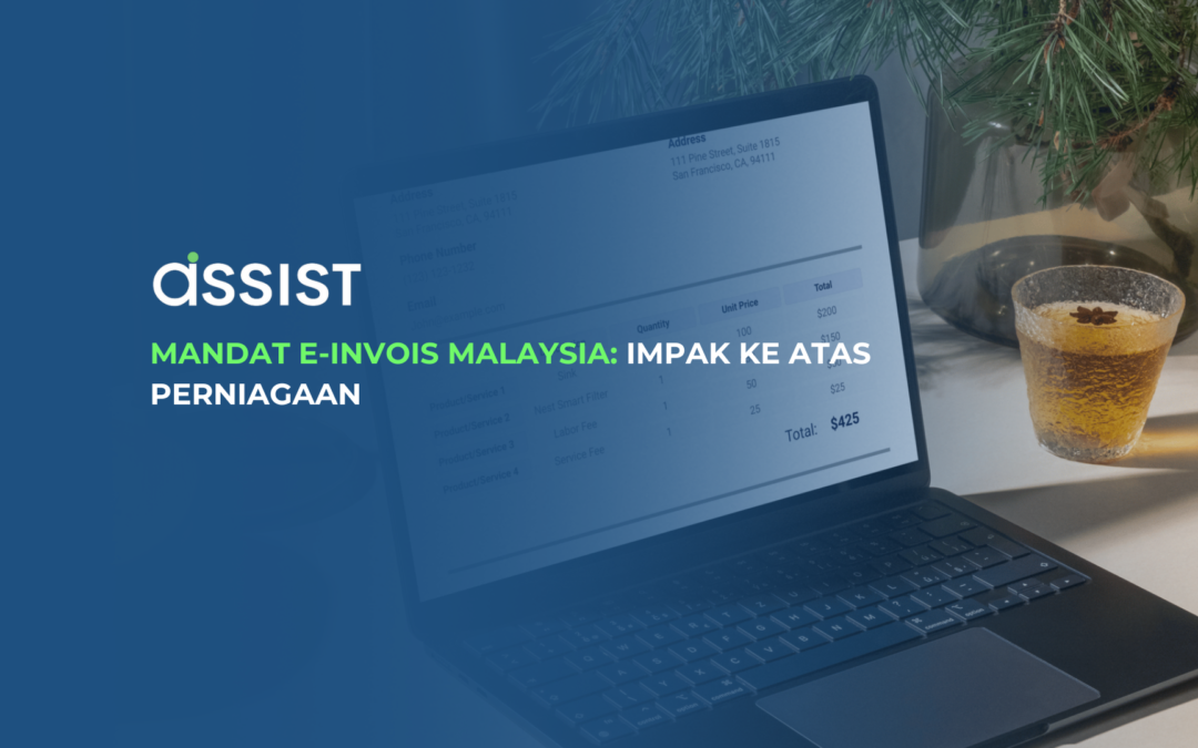 Mandat E-Invois Malaysia: Impak ke atas Perniagaan