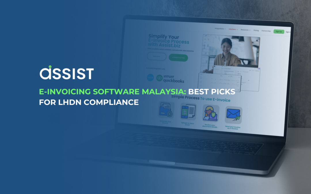 E-Invoicing Software Malaysia: Best Picks for LHDN Compliance