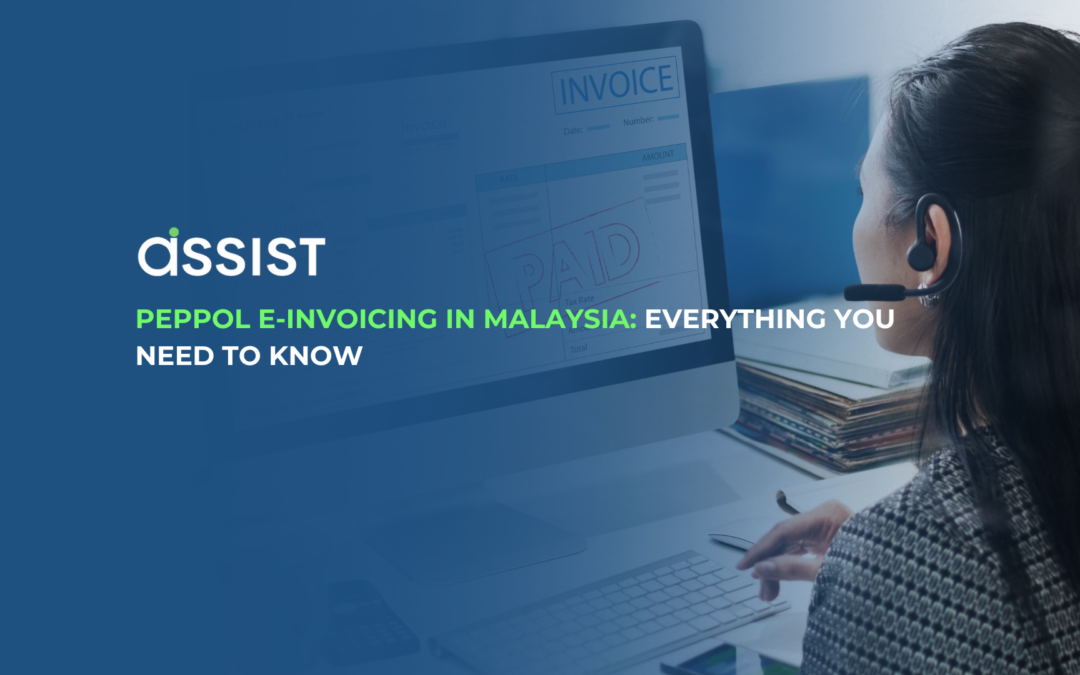 Peppol E-Invoicing in Malaysia: Everything You Need to Know