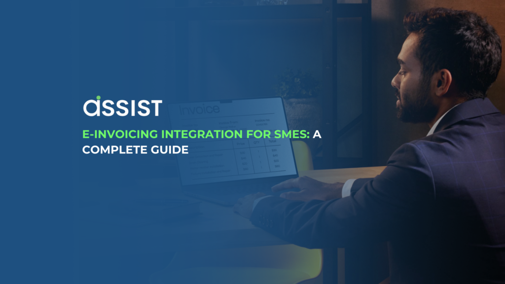 E-Invoicing Integration for SMEs: A Complete Guide