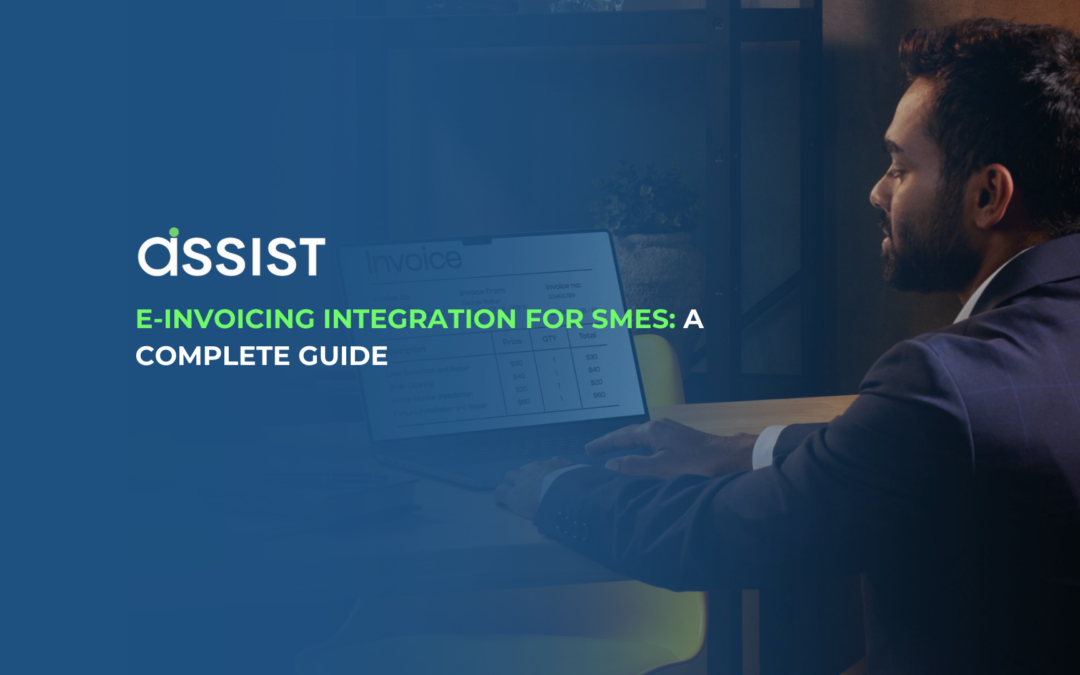 E-Invoicing Integration for SMEs: A Complete Guide