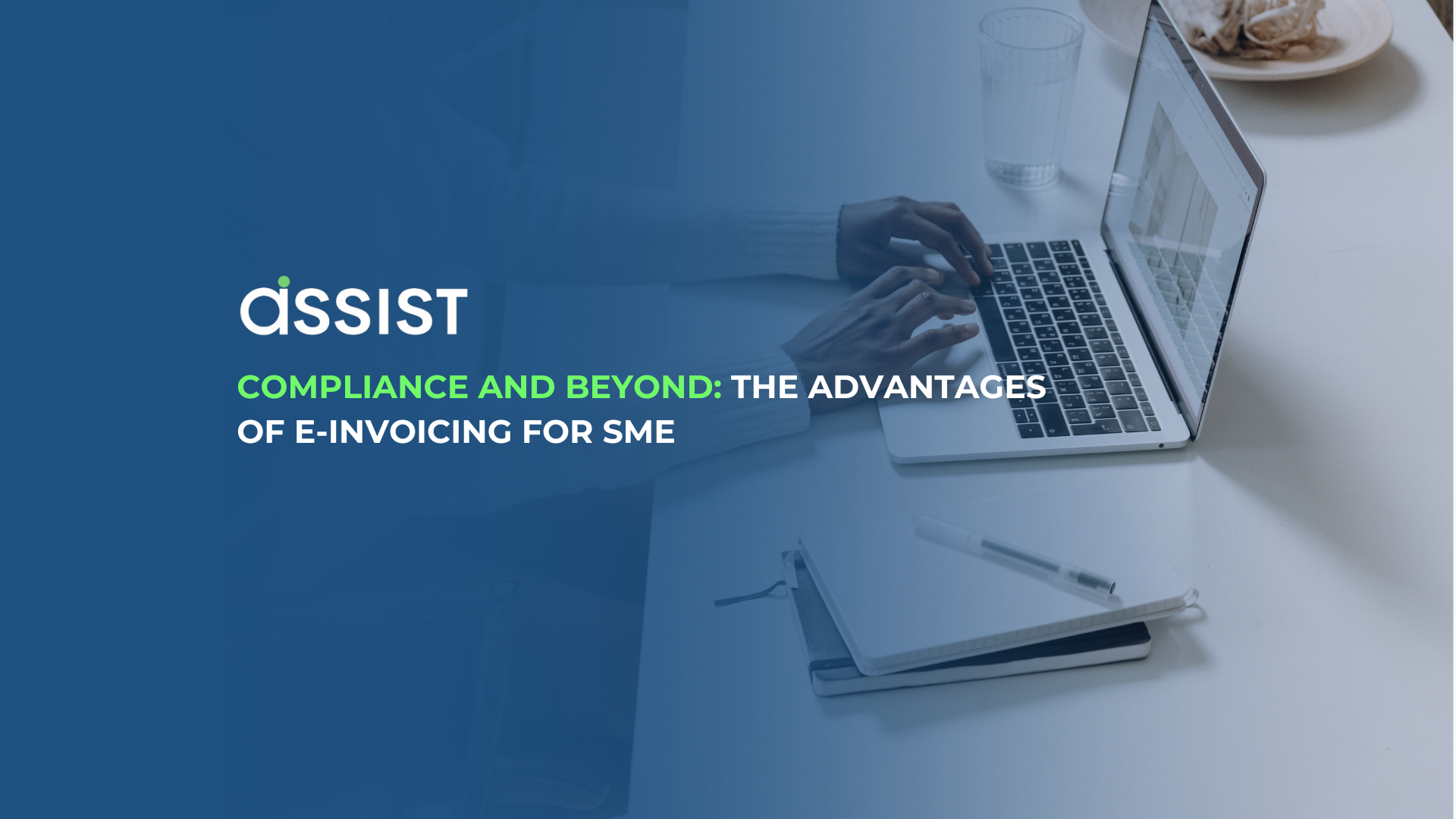 Compliance and Beyond: The Advantages of E-Invoicing for SME