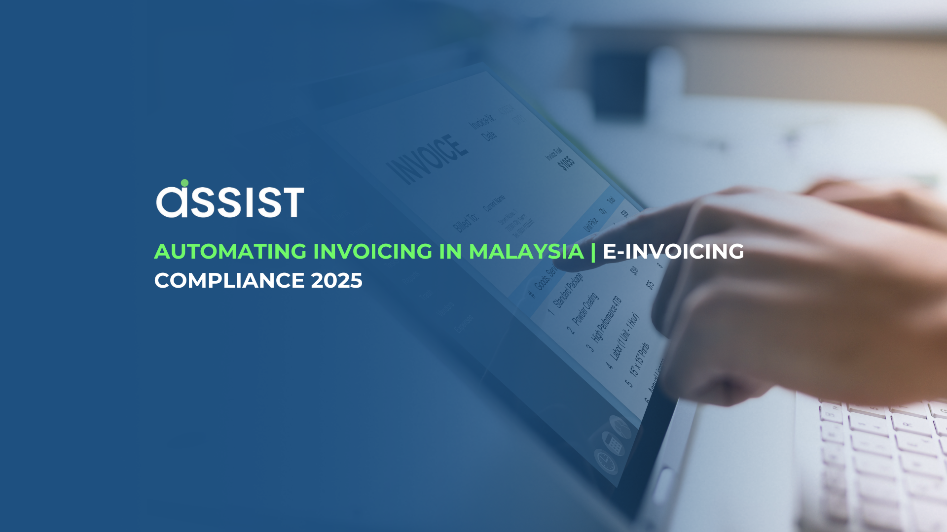 Automating Invoicing in Malaysia | E-Invoicing Compliance 2025