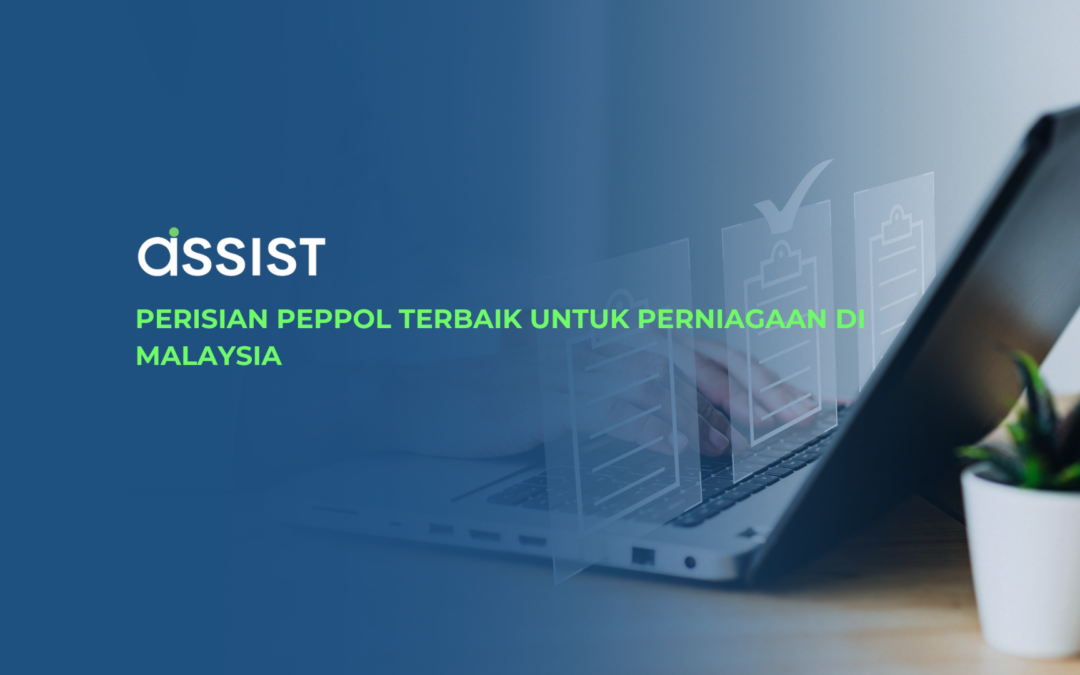 Perisian Peppol Terbaik untuk Perniagaan Di Malaysia