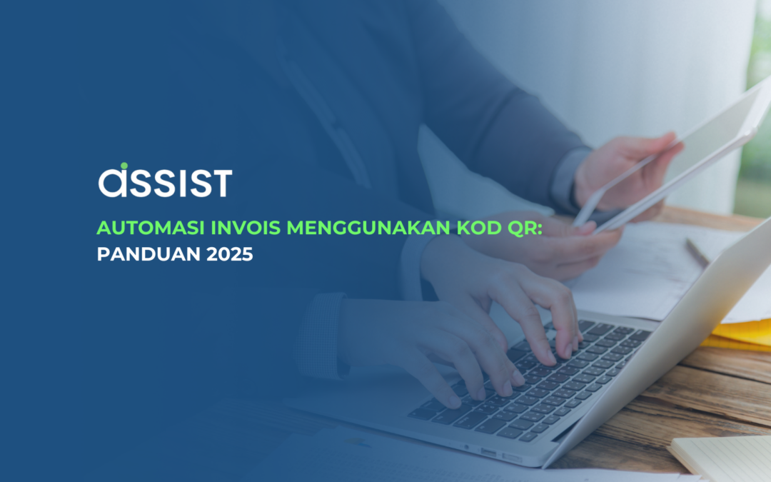 Automasi Invois Menggunakan Kod QR: Panduan 2025