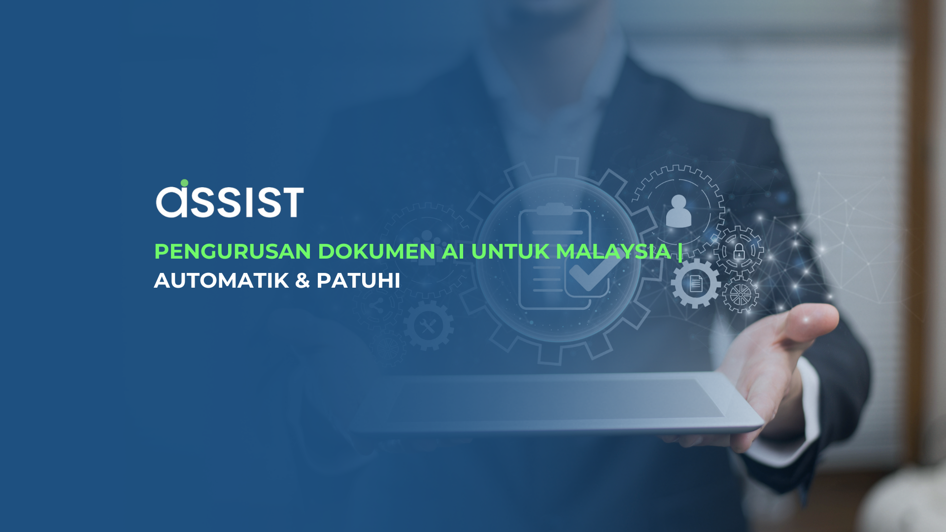 engurusan Dokumen AI untuk Malaysia | Automatik & Patuhi