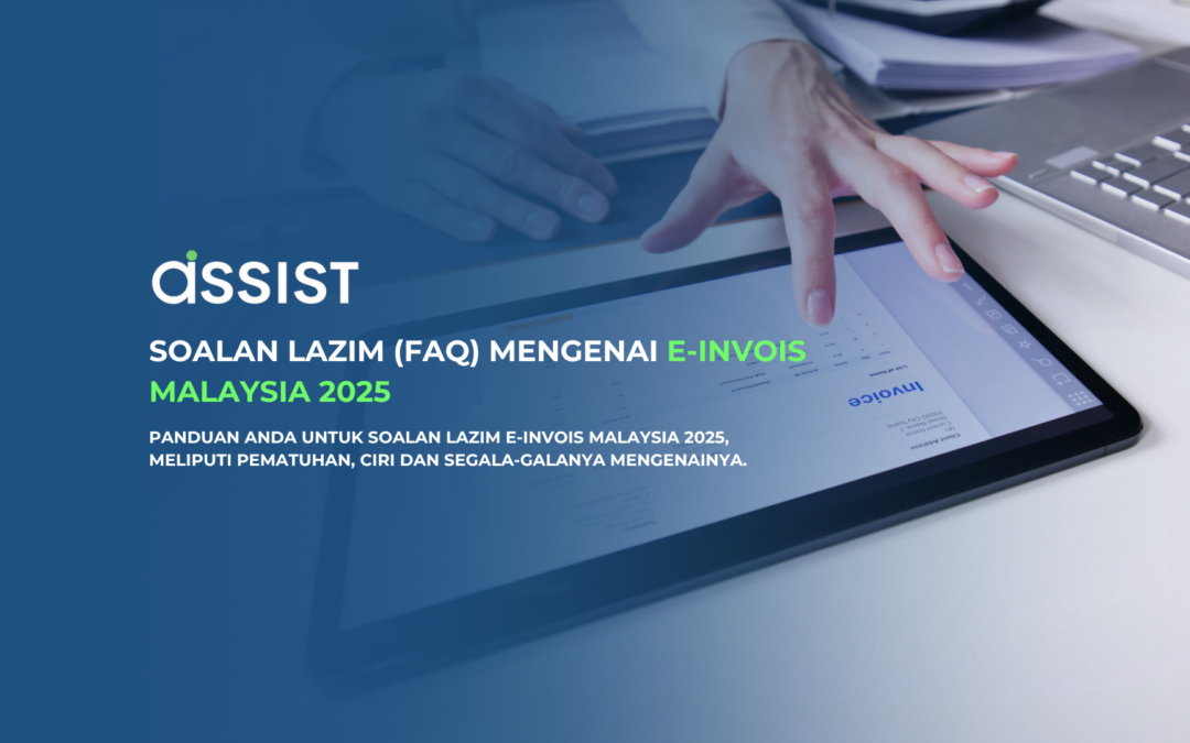 Soalan Lazim (FAQ) Mengenai E-Invois Malaysia 2025