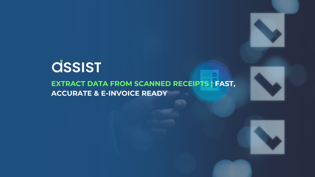Extract Data from Scanned Receipts | Fast, Accurate & e-Invoice Ready