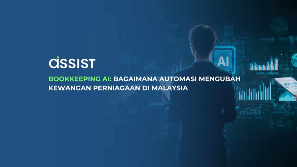 Bookkeeping AI: Bagaimana Automasi Mengubah Kewangan Perniagaan di Malaysia