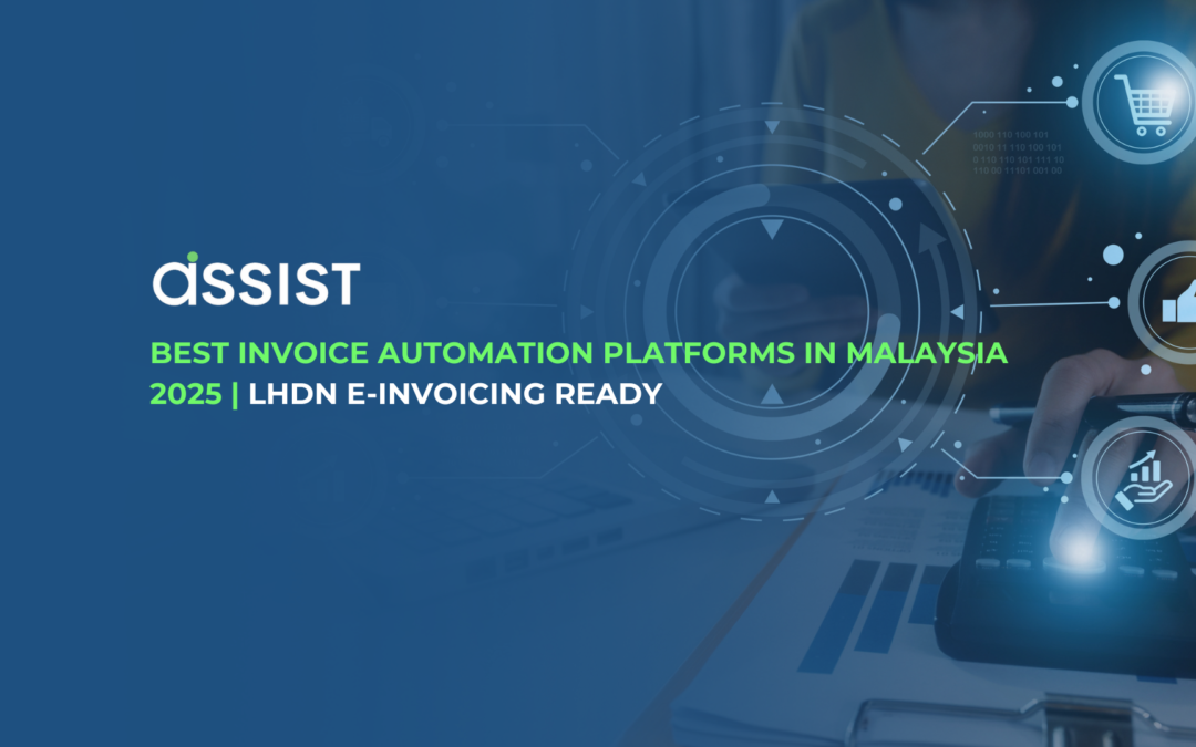 Best Invoice Automation Platforms in Malaysia 2025 | LHDN e-Invoicing Ready