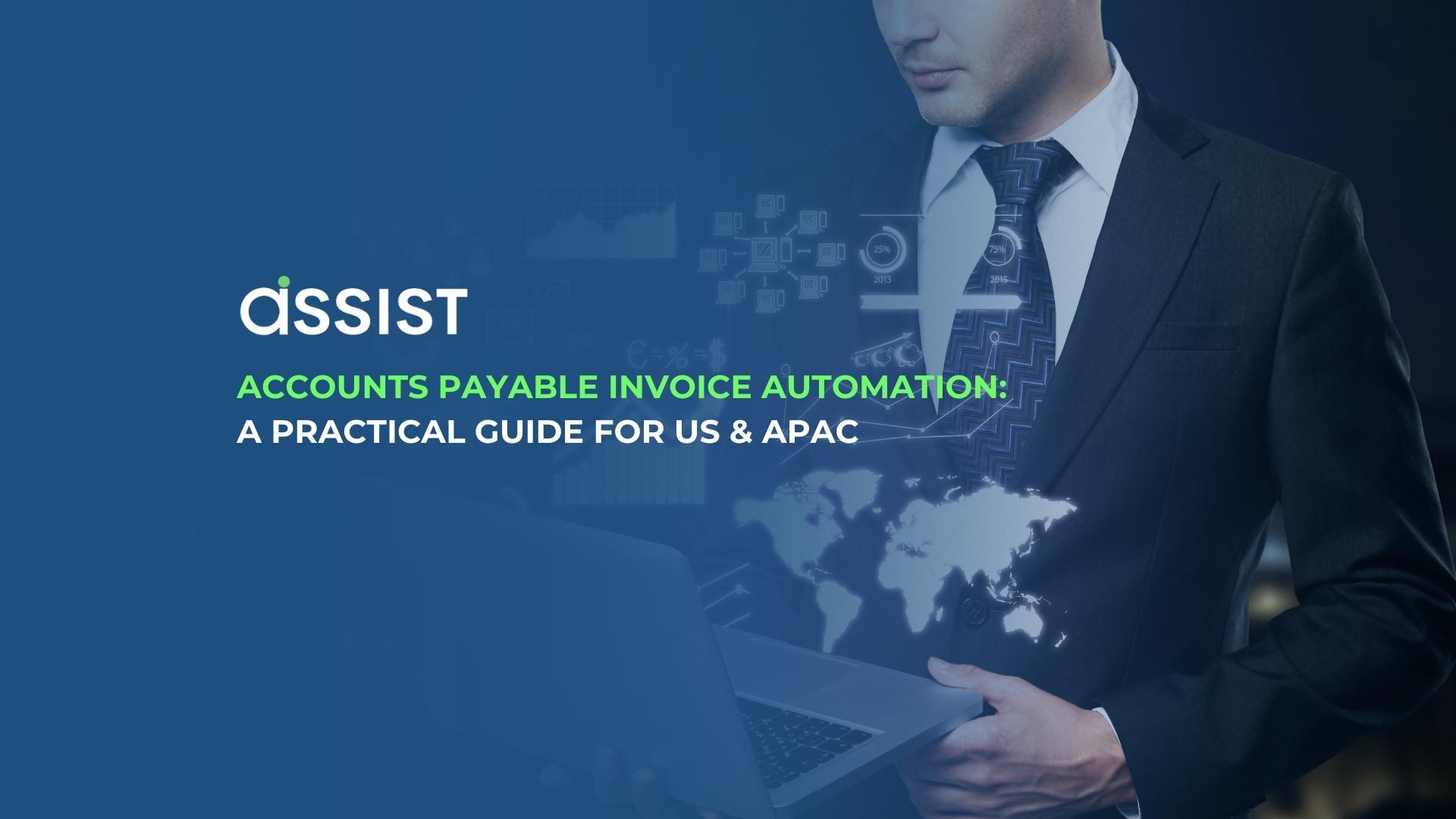 Accounts Payable Invoice Automation A Practical Guide for US & APAC