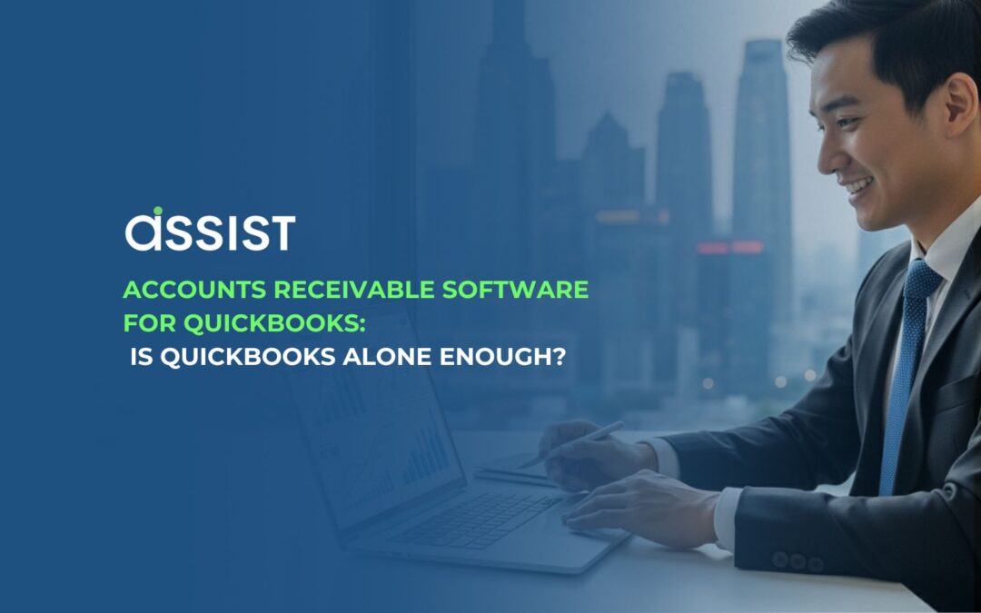 Accounts Receivable Software For Quickbooks: Is QuickBooks Alone Enough? 