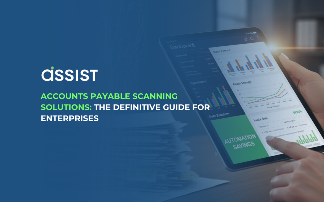 Accounts Payable Scanning Solutions: The Definitive Guide for Enterprises